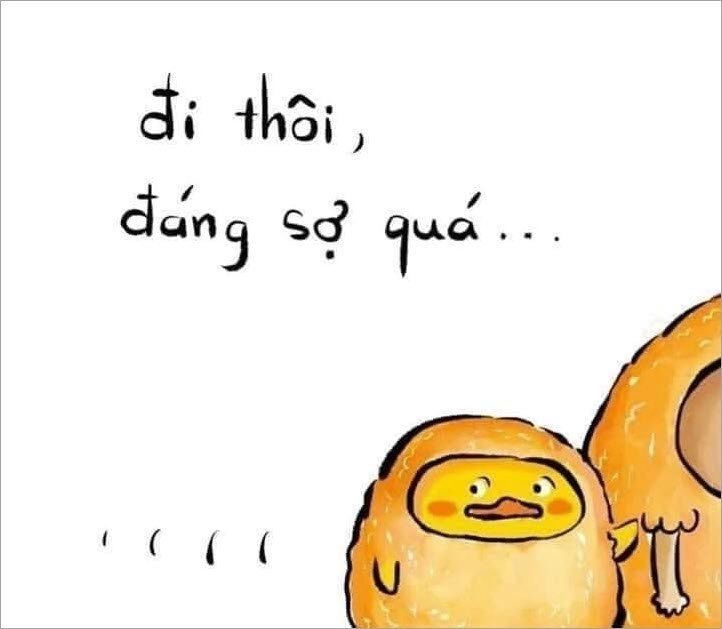 Một cách rất hài hước để thể hiện sự sợ hãi là sợ hãi các thứ meme!