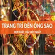 Cách trang trí đèn ông sao đẹp mắt cho dịp Trung thu