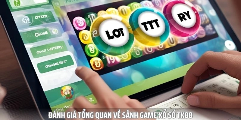 Thông tin chung về xổ số Tk88
