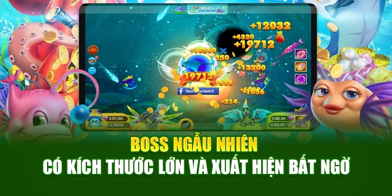 Boss ngẫu nhiên có kích thước lớn và xuất hiện bất ngờ
