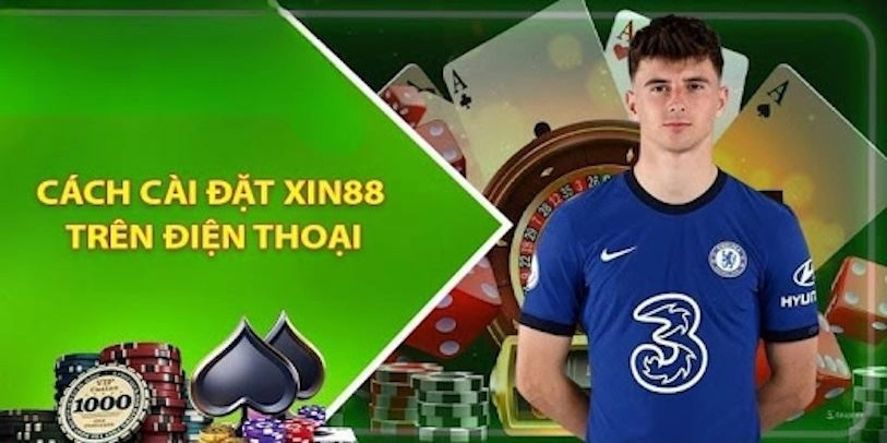 Hướng dẫn từng bước tải app xin88 cho người mới