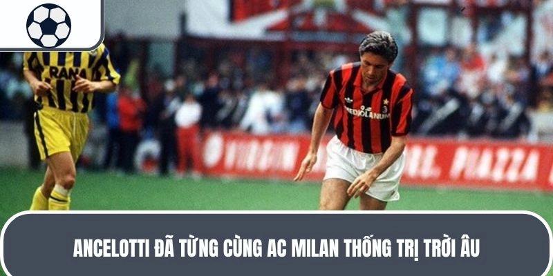 Thành tích Carlo Ancelotti tại Real là vô tiền khoáng hậu