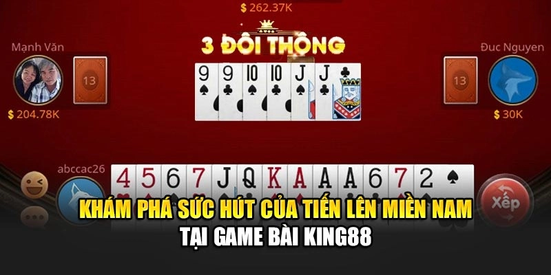 Khám phá sức hút của tiến lên miền Nam tại game bài Kinh88