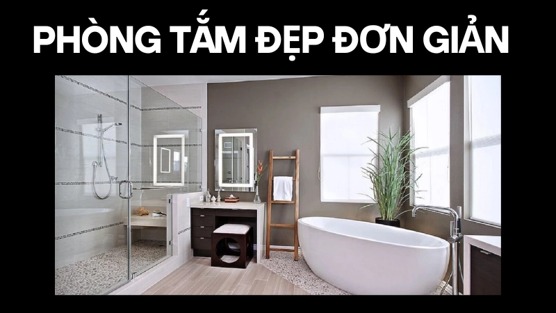 Trang trí phòng tắm đơn giản ai cũng làm được