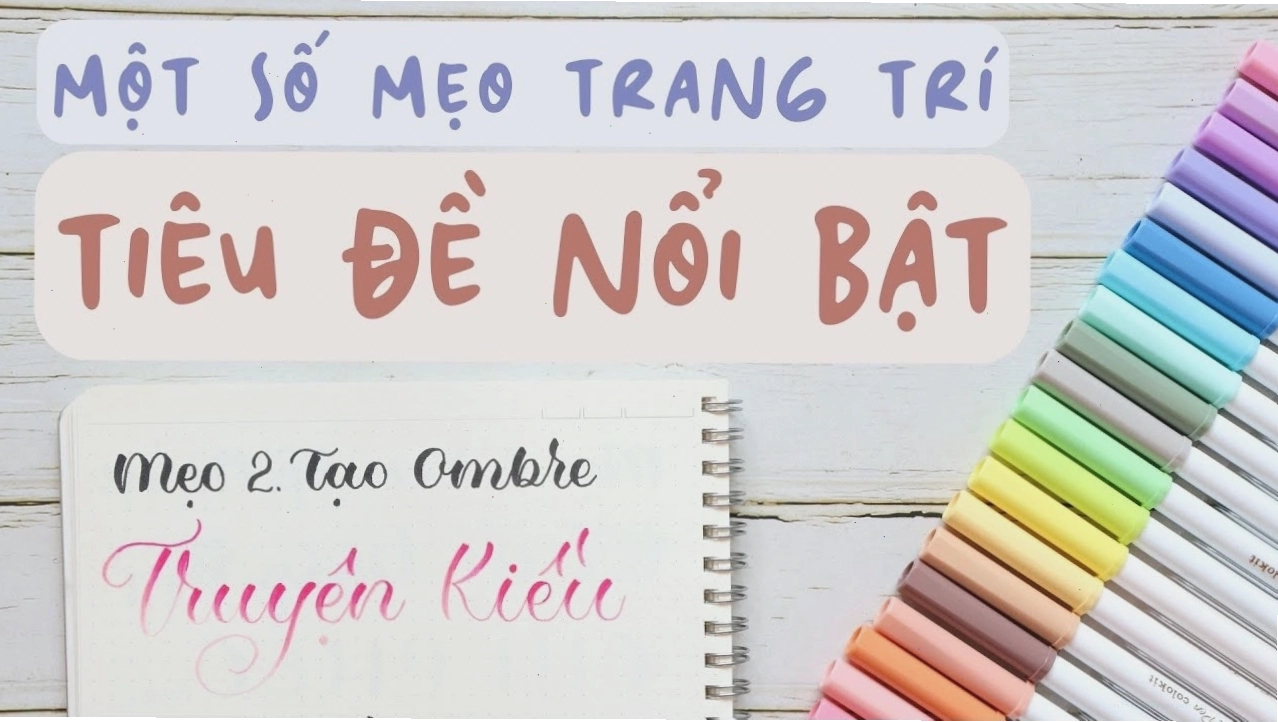 Back To School Một Số Mẹo Đơn Giản Trang Trí Tiêu Đề Nổi Bật
