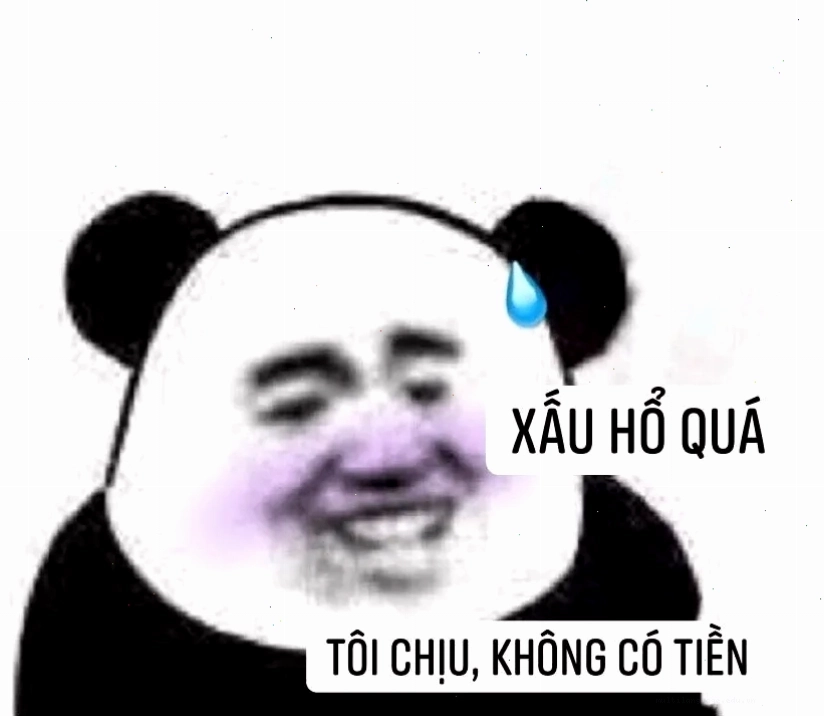 Meme hết tiền bất lực