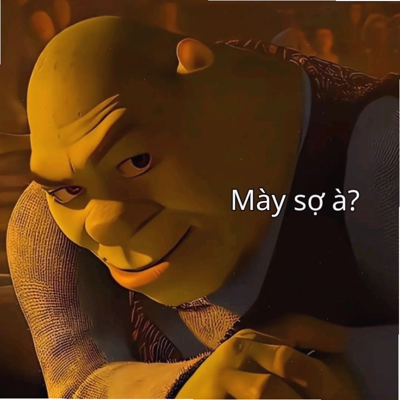 Meme mày sợ à hài