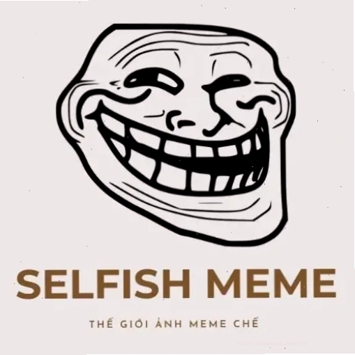 Selfish Meme với phong cách ăn uống độc đáo