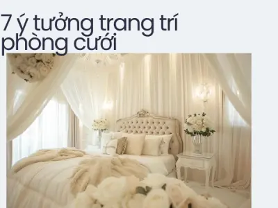 Gợi ý trang trí phòng cưới sang trọng tinh tế, thật ấm áp!