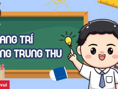 Ý tưởng trang trí trung thu lớp học đẹp và độc đáo cho năm 2026